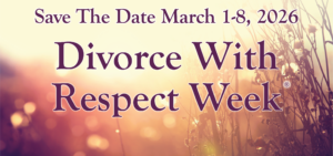 City of Long Beach Proclaims March 1 Through 8th as Divorce With Respect Week®